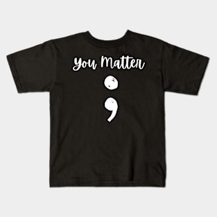 You Matter Kids T-Shirt
